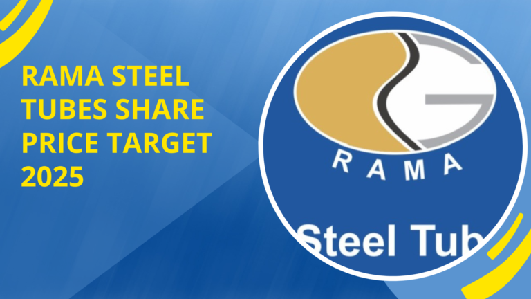 Rama steel tubes share price target 2025